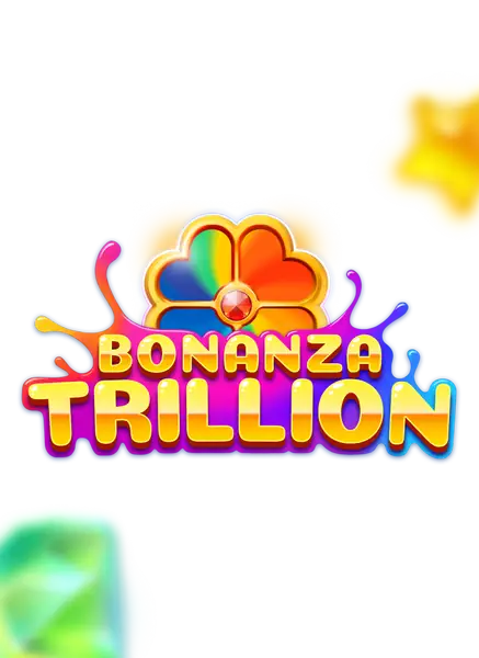 Bonanza Trillion